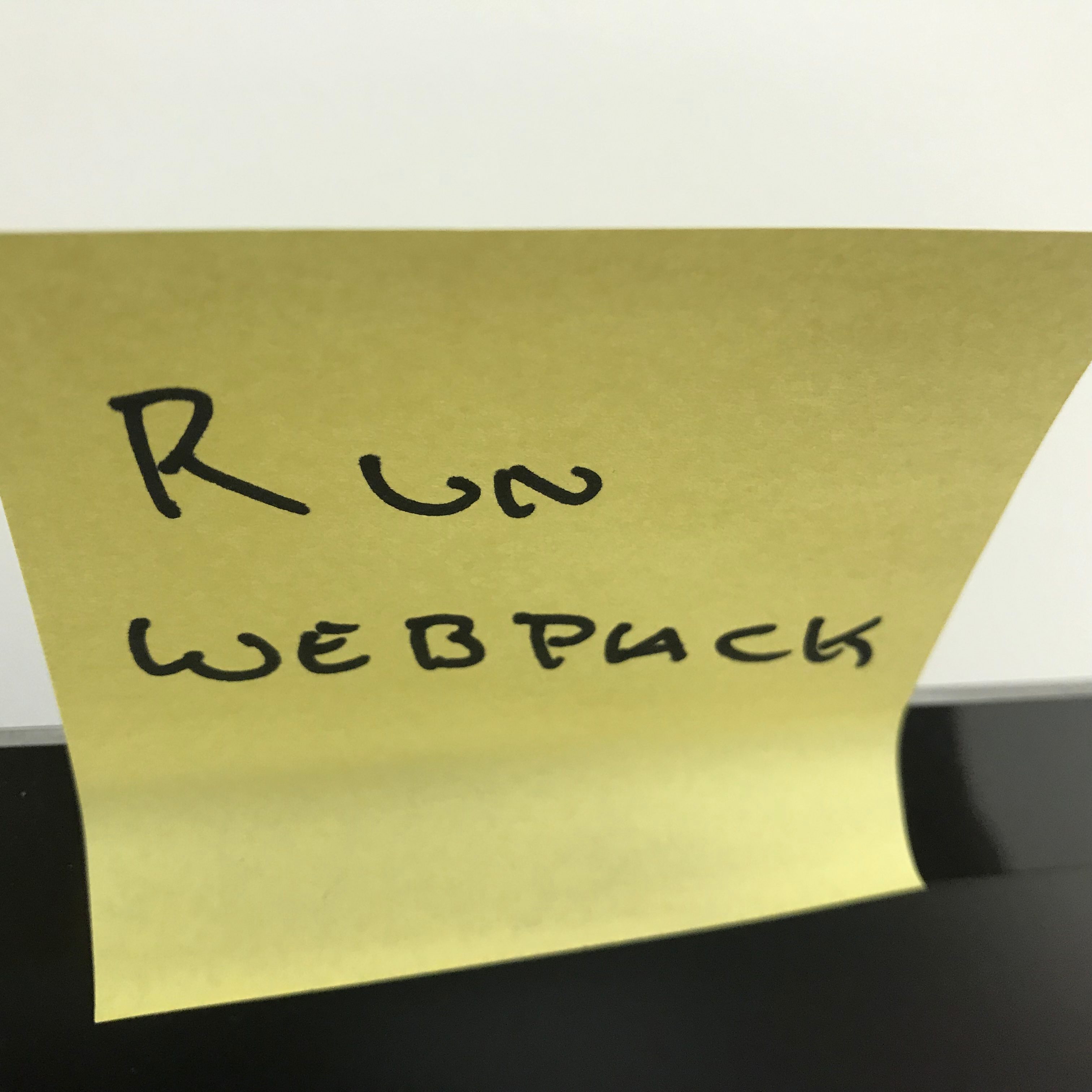 Post it note with the text "run webpack"