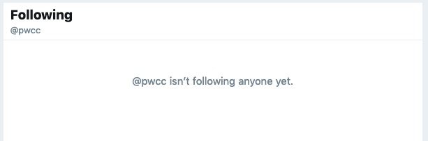 Twitter screenshot: @pwcc isn't following anyone yet.