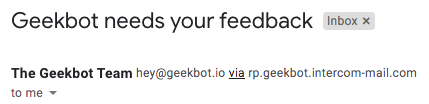 Email from Geekbot with the subject 'Geekbot needs your feedback'.